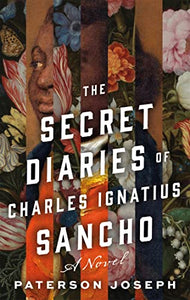 The Secret Diaries of Charles Ignatius Sancho 