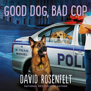 Good Dog, Bad Cop 