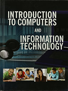 Science 2015 Introduction to Computers and Information Technology Student Edition Grade K/12 