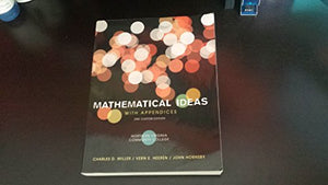 Mathematical Ideas with Appendices 