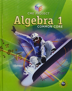 High School Math Cme Common Core Algebra 1 Student Edition Grade 9/12 