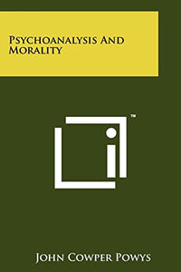 Psychoanalysis And Morality 