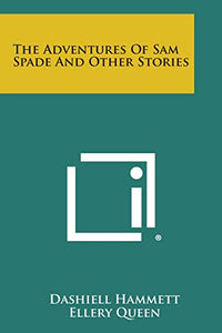 The Adventures of Sam Spade and Other Stories 