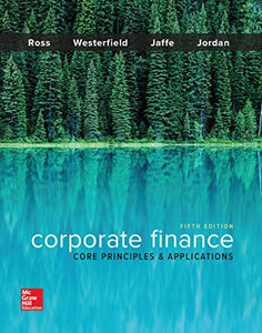 Corporate Finance: Core Principles and Applications 