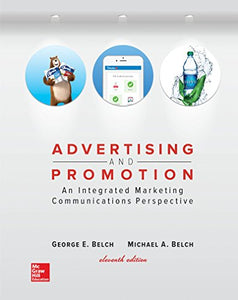 Advertising and Promotion: An Integrated Marketing Communications Perspective 