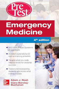 Emergency Medicine PreTest Self-Assessment and Review, Fourth Edition 