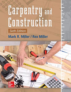 Carpentry and Construction, Sixth Edition 