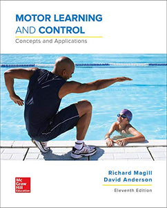 Motor Learning and Control: Concepts and Applications 