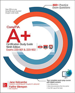 CompTIA A+ Certification Study Guide, Ninth Edition (Exams 220-901 & 220-902) 