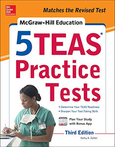 McGraw-Hill Education 5 TEAS Practice Tests, Third Edition 