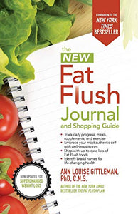 The New Fat Flush Journal and Shopping Guide 