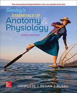 ISE Seeley's Essentials of Anatomy and Physiology 