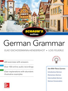 Schaum's Outline of German Grammar, Sixth Edition 