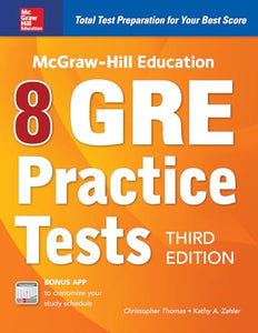 McGraw-Hill Education 8 GRE Practice Tests, Third Edition 