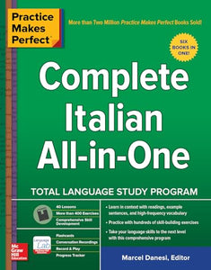 Practice Makes Perfect: Complete Italian All-in-One 