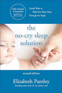 The No-Cry Sleep Solution, Second Edition 