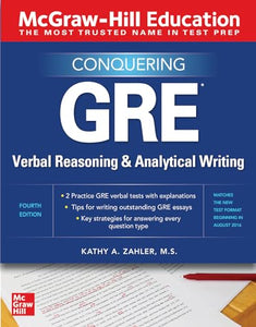 McGraw-Hill Education Conquering GRE Verbal Reasoning and Analytical Writing, Second Edition 