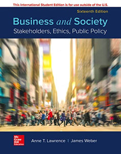 ISE Business and Society: Stakeholders, Ethics, Public Policy 