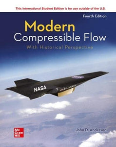 ISE Modern Compressible Flow: With Historical Perspective 