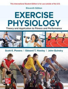 ISE Exercise Physiology: Theory and Application to Fitness and Performance 