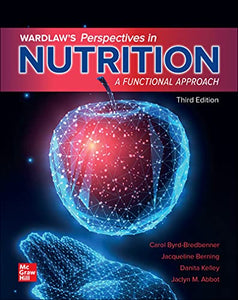 Wardlaw's Perspectives in Nutrition: A Functional Approach 