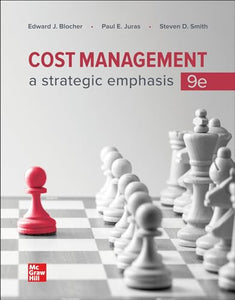 Looseleaf for Cost Management: A Strategic Emphasis 