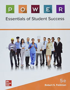 P.O.W.E.R. Learning and Your Life: Essentials of Student Success 