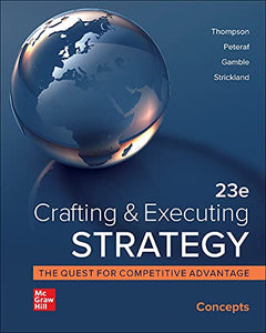 Crafting and Executing Strategy: Concepts 