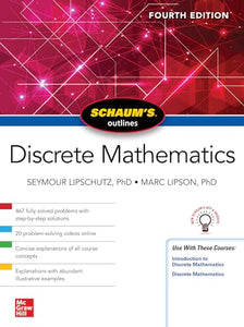 Schaum's Outline of Discrete Mathematics, Fourth Edition 