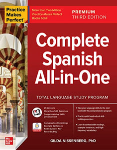 Practice Makes Perfect: Complete Spanish All-in-One, Premium Third Edition 