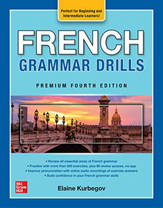 French Grammar Drills, Premium Fourth Edition 