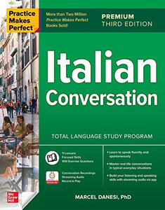 Practice Makes Perfect: Italian Conversation, Premium Third Edition 