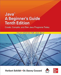 Java: A Beginner's Guide, Tenth Edition 