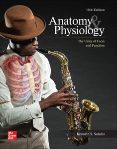 GEN COMBO: LOOSE LEAF ANATOMY & PHYSIOLOGY with CONNECT ACCESS CODE CARD, 10th edition 