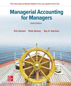 Managerial Accounting for Managers ISE 