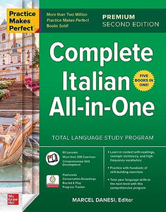 Practice Makes Perfect: Complete Italian All-in-One, Premium Second Edition 