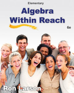 Elementary Algebra : Algebra Within Reach 