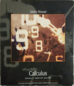 Calculus Volume 1: Math 251 and 252 (Custom E 