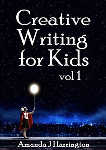 Creative Writing for Kids vol 1 