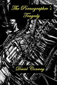 The Pornographer's Tragedy 