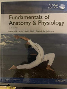 Fundamentals of Anatomy & Physiology,(Hardback), Global Edition 