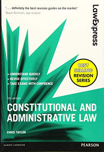 Law Express: Constitutional and Administrative Law 