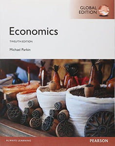 Economics, Global Edition 