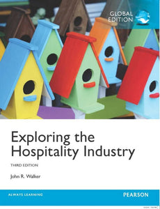 Exploring the Hospitality Industry, Global Edition 