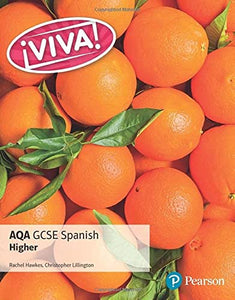 Viva! AQA GCSE Spanish Higher Student Book 