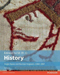 Edexcel GCSE (9-1) History Anglo-Saxon and Norman England, c1060–1088 Student Book 