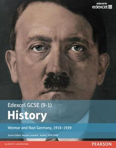 Edexcel GCSE (9-1) History Weimar and Nazi Germany, 1918–1939 Student Book 