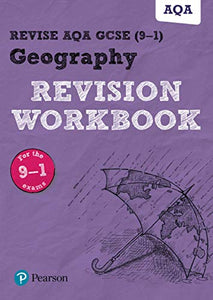 Pearson REVISE AQA GCSE (9-1) Geography Revision Workbook: For 2024 and 2025 assessments and exams (Revise AQA GCSE Geography 16) 