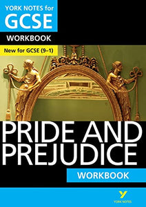 Pride and Prejudice: York Notes for GCSE Workbook the ideal way to catch up, test your knowledge and feel ready for and 2023 and 2024 exams and assessments 