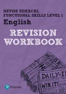 Pearson REVISE Edexcel Functional Skills English Level 1 Workbook 